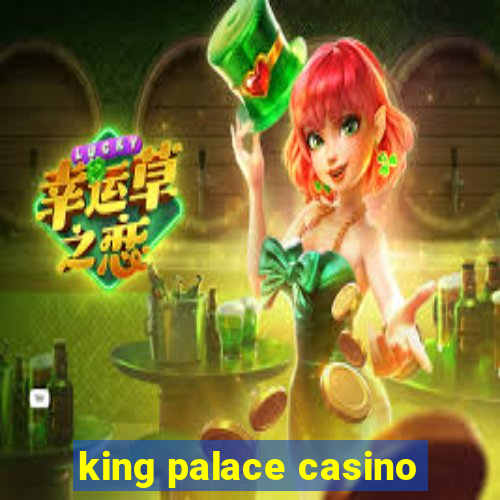 king palace casino